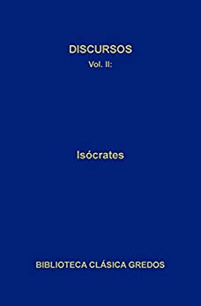 Discursos II (Biblioteca Clásica Gredos nº 29)