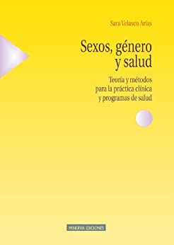 SEXOS, GÉNERO Y SALUD (Estudios sobre la mujer)