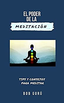 MEDITACION: El Poder de la Meditacion (special edition)