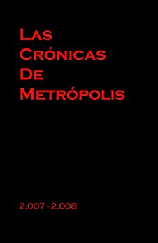 Las Cronicas de Metropolis