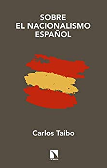Sobre el nacionalismo español (COLECCION MAYOR)