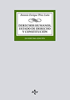 Derechos humanos, Estado de Derecho y Constitución: Duodécima edición (Derecho – Biblioteca Universitaria de Editorial Tecnos)