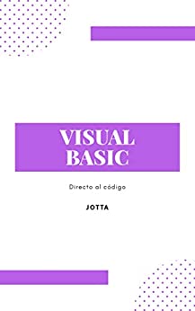 Manual Visual Basic: Sin rodeos, directo al código