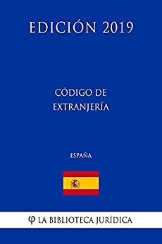 Código de Extranjería (España) (Edición 2019)