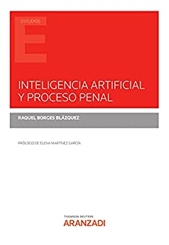 Inteligencia artificial y proceso penal (Estudios)
