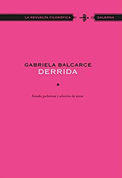 Derrida (La revuelta filosófica nº 3)