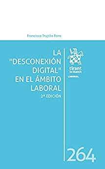 La desconexión digital en el ámbito laboral 2ª edición