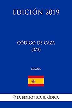 Código de Caza (3/3) (España) (Edición 2019)