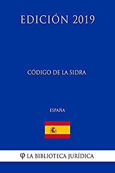Código de la Sidra (España) (Edición 2019)