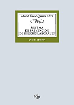 Sistema de prevención de riesgos laborales (Derecho - Biblioteca Universitaria de Editorial Tecnos)