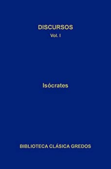 Discursos I (Biblioteca Clásica Gredos nº 23)