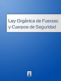 Ley Orgánica de Fuerzas y Cuerpos de Seguridad (España)