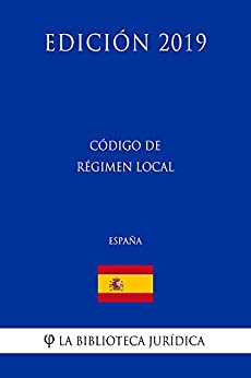 Código de Régimen Local (España) (Edición 2019)