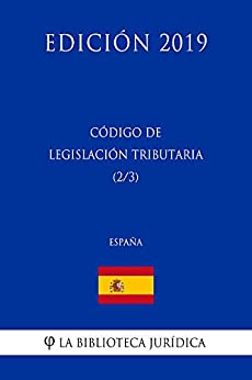 Código de Legislación Tributaria (2/3) (España) (Edición 2019)