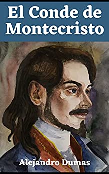 El conde de Montecristo: libro completo