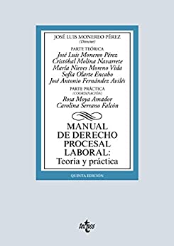 Manual de Derecho Procesal Laboral: Teoría y práctica (Derecho – Biblioteca Universitaria de Editorial Tecnos)