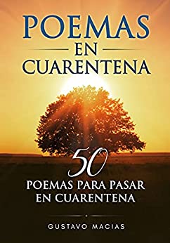 Poemas en Cuarentena: 50 poemas para pasar en cuarentena