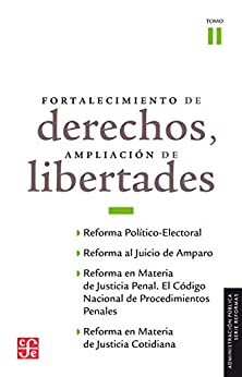 Fortalecimiento de derechos, ampliación de libertades, II (Administración pública / Public Administration nº 2)