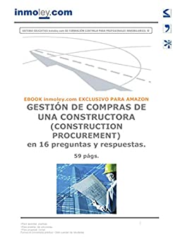 GESTIÓN DE COMPRAS DE UNA CONSTRUCTORA (CONSTRUCTION PROCUREMENT) en 16 preguntas y respuestas.