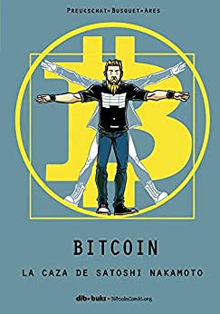 Bitcoin: La Caza de Satoshi Nakamoto