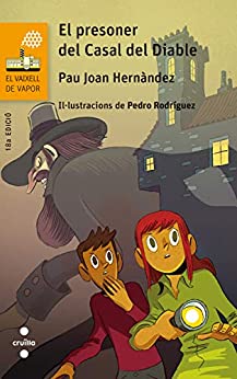 El presoner del Casal del Diable (El Barco de Vapor Naranja Book 123) (Catalan Edition)