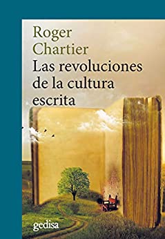 Las revoluciones de la cultura escrita (CLA-DE-MA / Historia nº 302653)