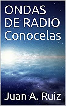 ONDAS DE RADIO Conocelas