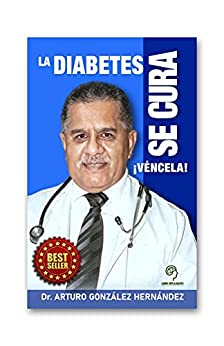 La diabetes se cura: ¡Véncela!