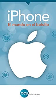 iPhone: El mundo en el bolsillo