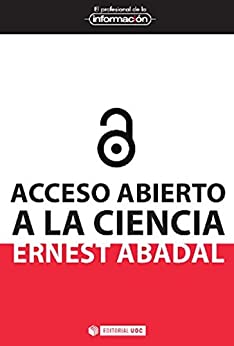 Acceso abierto a la ciencia (EL PROFESIONAL DE LA INFORMACIÓN)