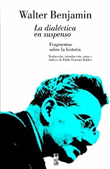 La dialectica en suspenso (2ª ed.)