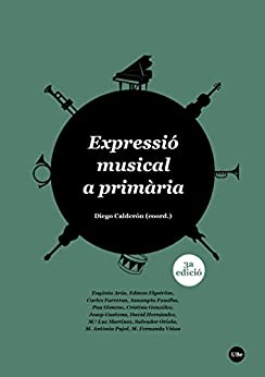 Expressió musical a primària (3.ª edició) (eBook) (Catalan Edition)