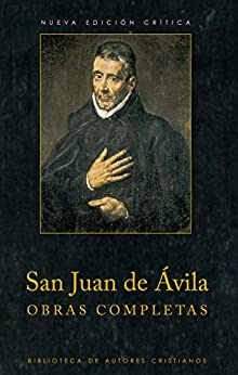 Obras completas de San Juan de Ávila, I-IV (BAC Maior)