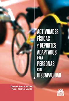 Actividades físicas y deportes adaptados para personas con discapacidad (Educación Física / Pedagogía / Juegos)