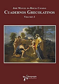 Cuadernos grecolatinos: Volumen I