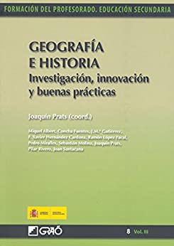 Geografía e historia. Investigación, innovación y buenas prácticas
