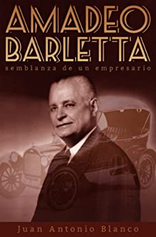 Amadeo Barletta, semblanza de un empresario