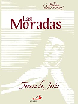 Las Moradas de Santa Teresa de Jesus (Biblioteca Clásicos Cristianos)