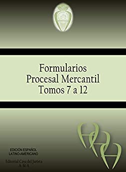 Formularios Procesal Mercantil Tomos 7 a 12