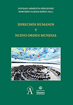 Derechos humanos y nuevo orden mundial (Aquilafuente nº 260)