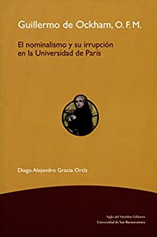 Guillermo de Ockham, O.F.M.: El nominalismo y su irrupción en la Universidad de París (Filosofía)