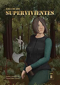 Supervivientes libro 2 (Saga de los Supervivientes)