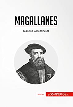 Magallanes: La primera vuelta al mundo (Historia)