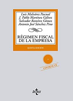 Régimen fiscal de la Empresa: Contiene CD. Quinta edición (Derecho – Biblioteca Universitaria de Editorial Tecnos)
