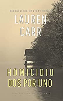 Homicidio Dos Por Uno: Una Novela de Misterio
