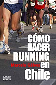 CÓMO HACER RUNNING EN CHILE
