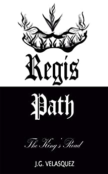 Regis Path: El Camino del Rey
