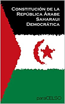 Constitución de la República Árabe Saharaui Democrática