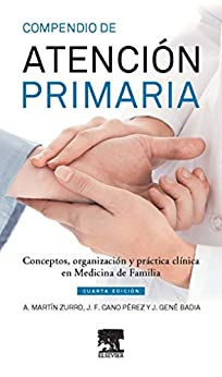 Compendio de Atención Primaria: Conceptos, organización y práctica clínica en Medicina de Familia