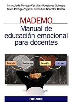 MADEMO. Manual de educación emocional para docentes (Manuales prácticos)